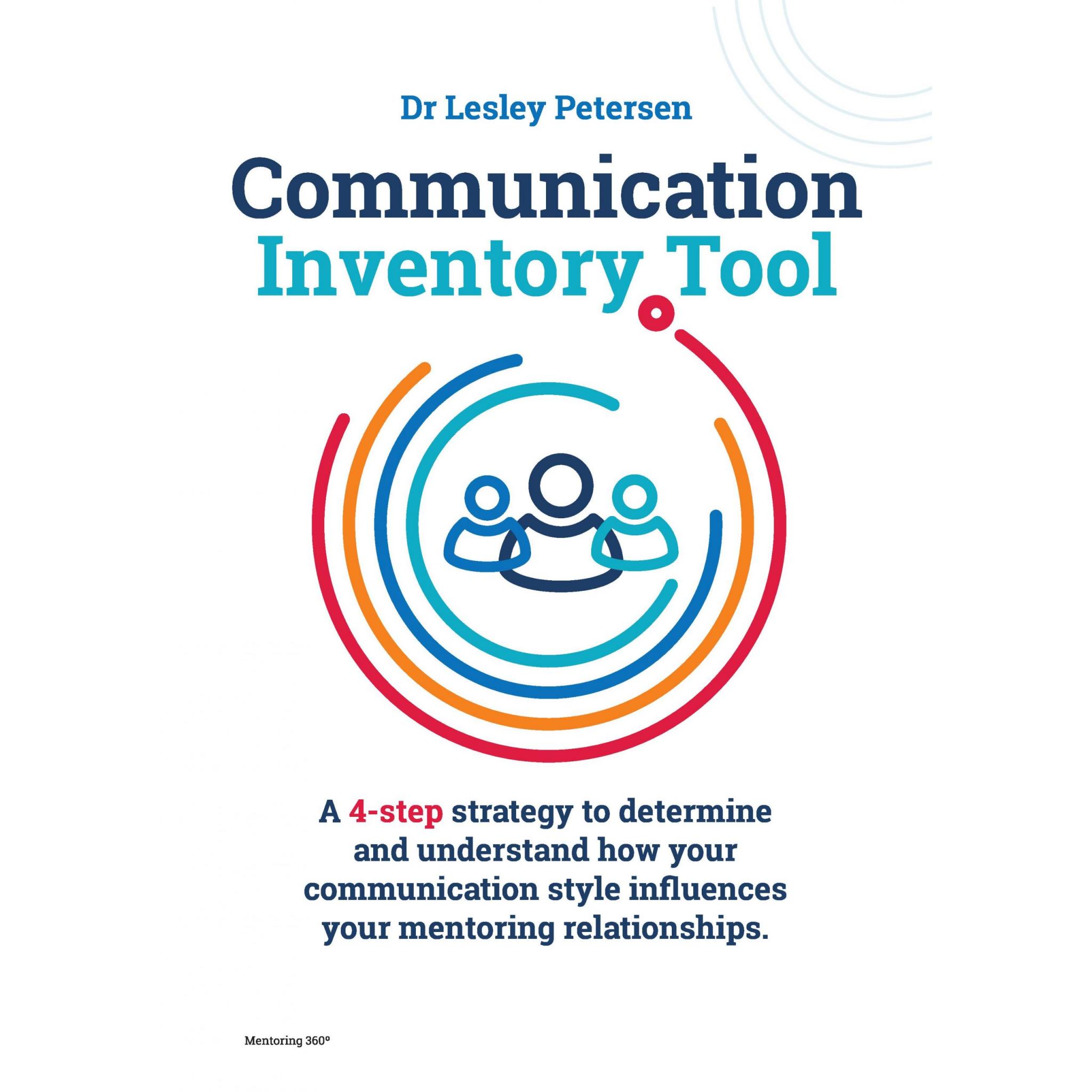 ‘My Style’ Communication Inventory Tool – Lesley Petersen Consulting